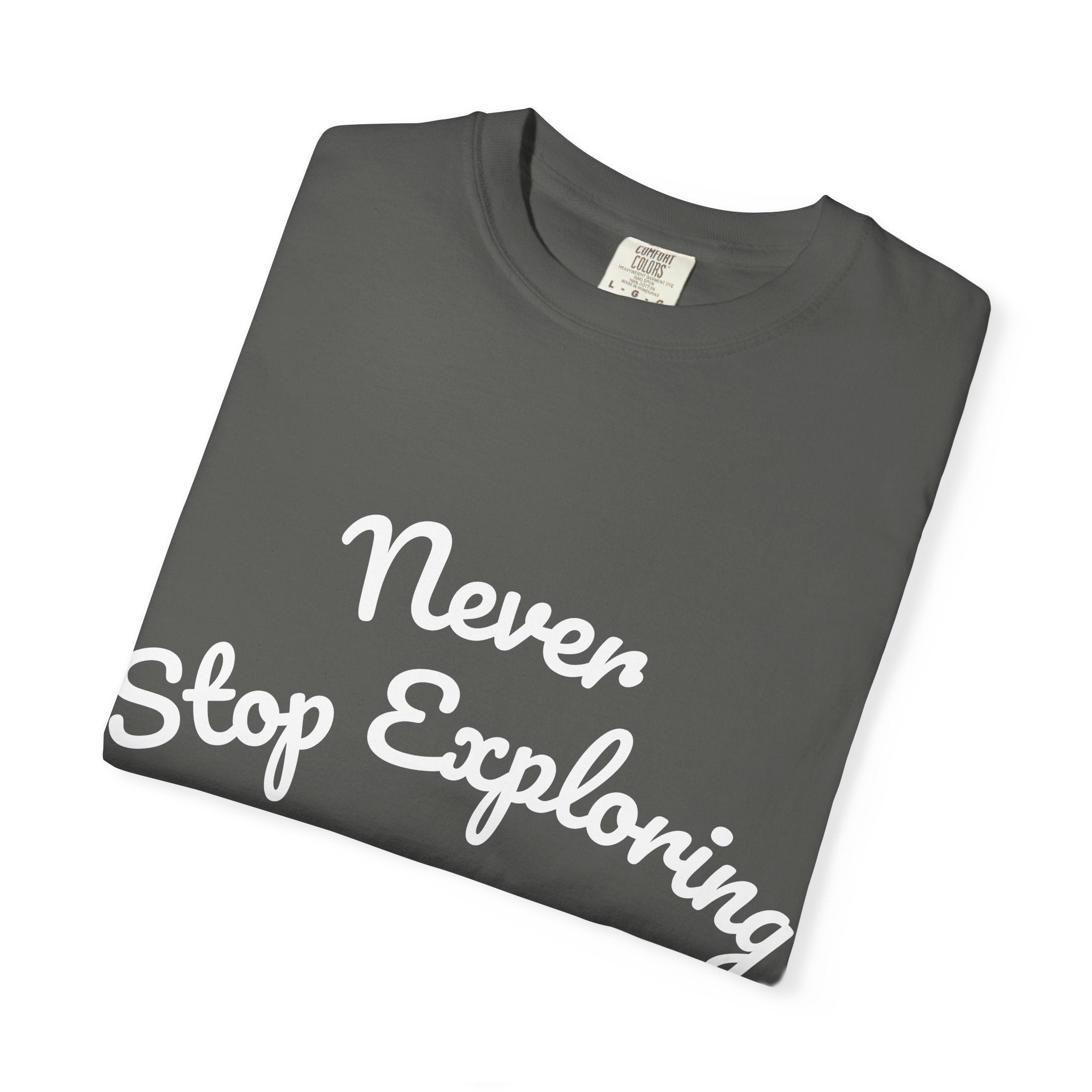 Never Stop Exploring T-Shirt — "Because one day you might miss it" Beach Graphic Tee