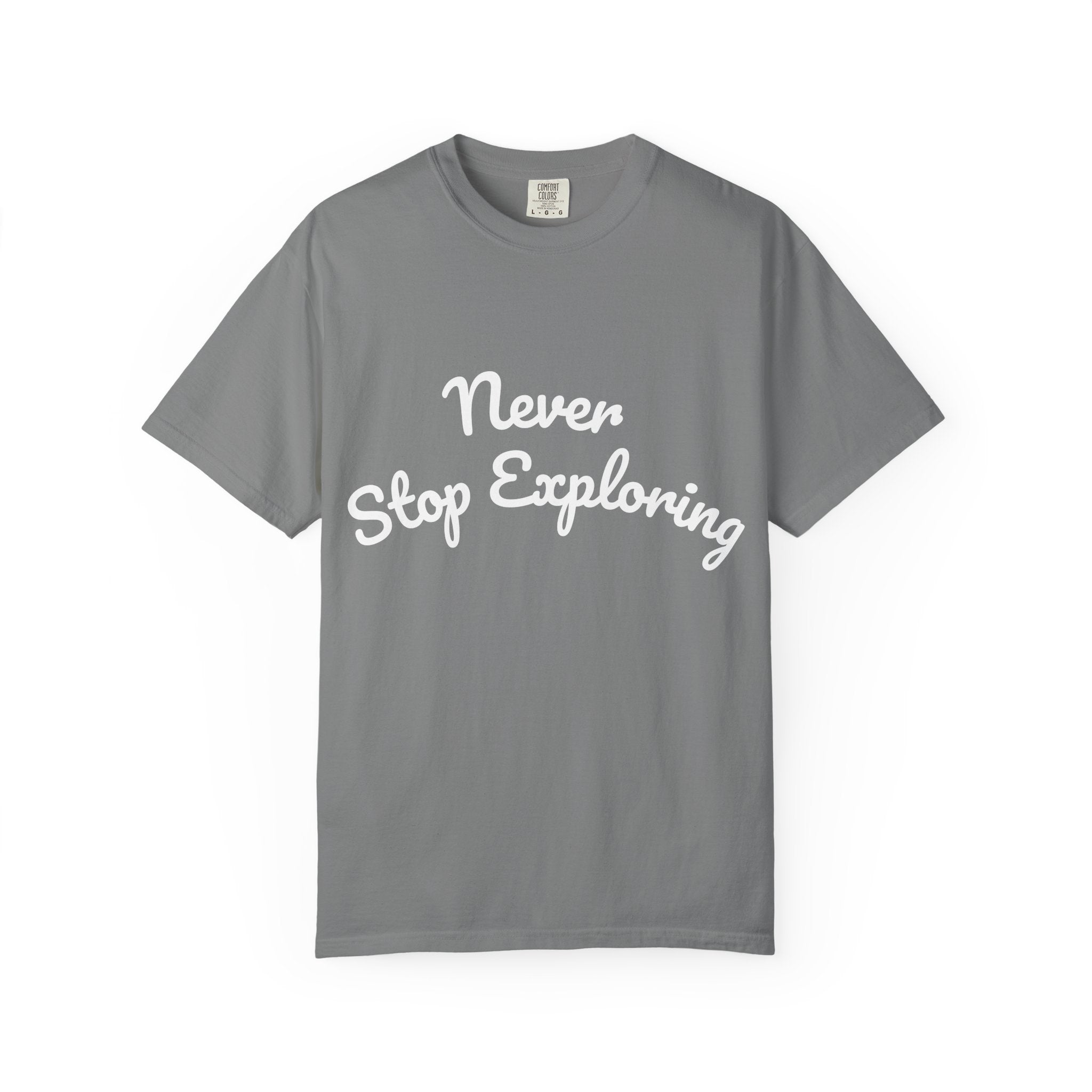 Never Stop Exploring T-Shirt — "Because one day you might miss it" Beach Graphic Tee