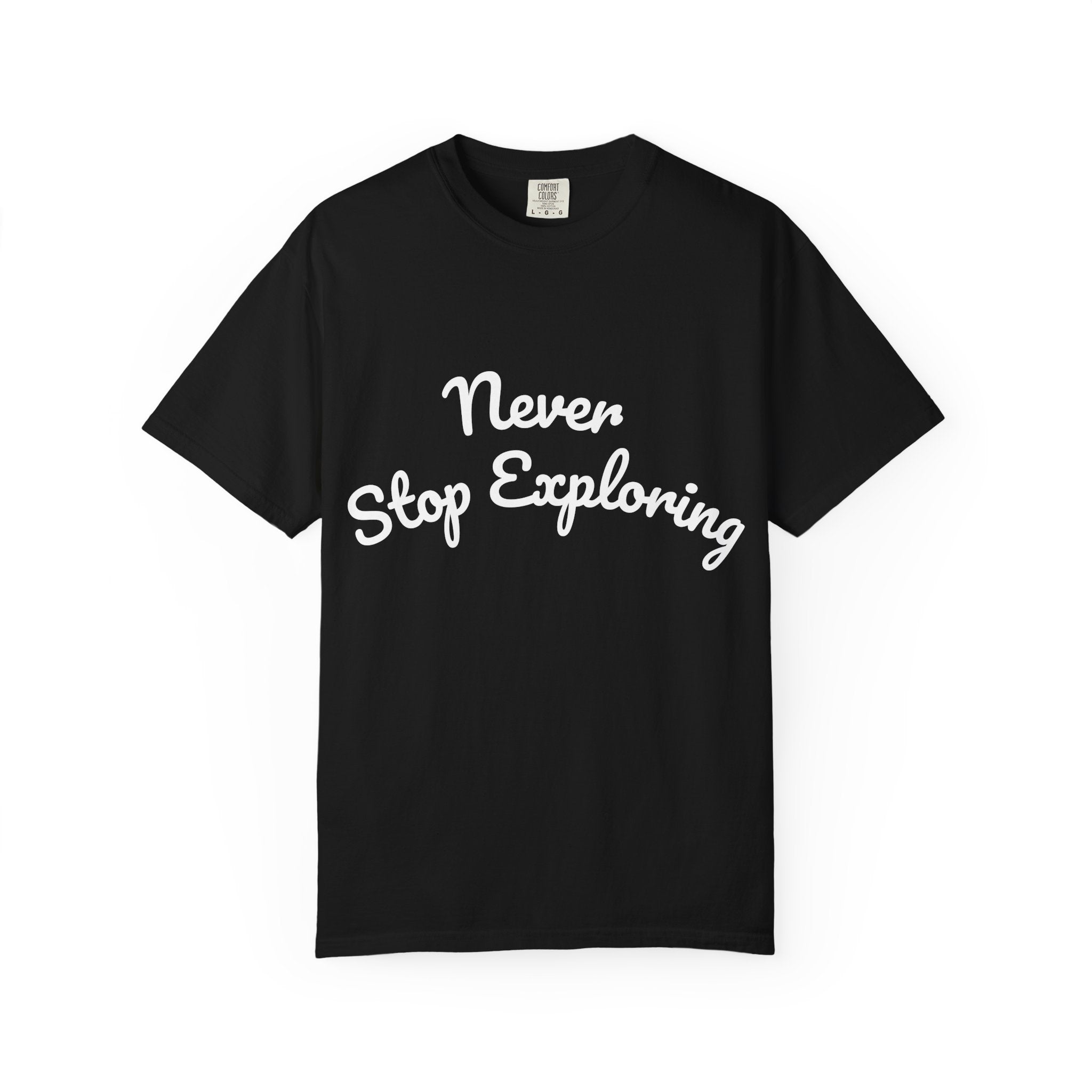 Never Stop Exploring T-Shirt — "Because one day you might miss it" Beach Graphic Tee