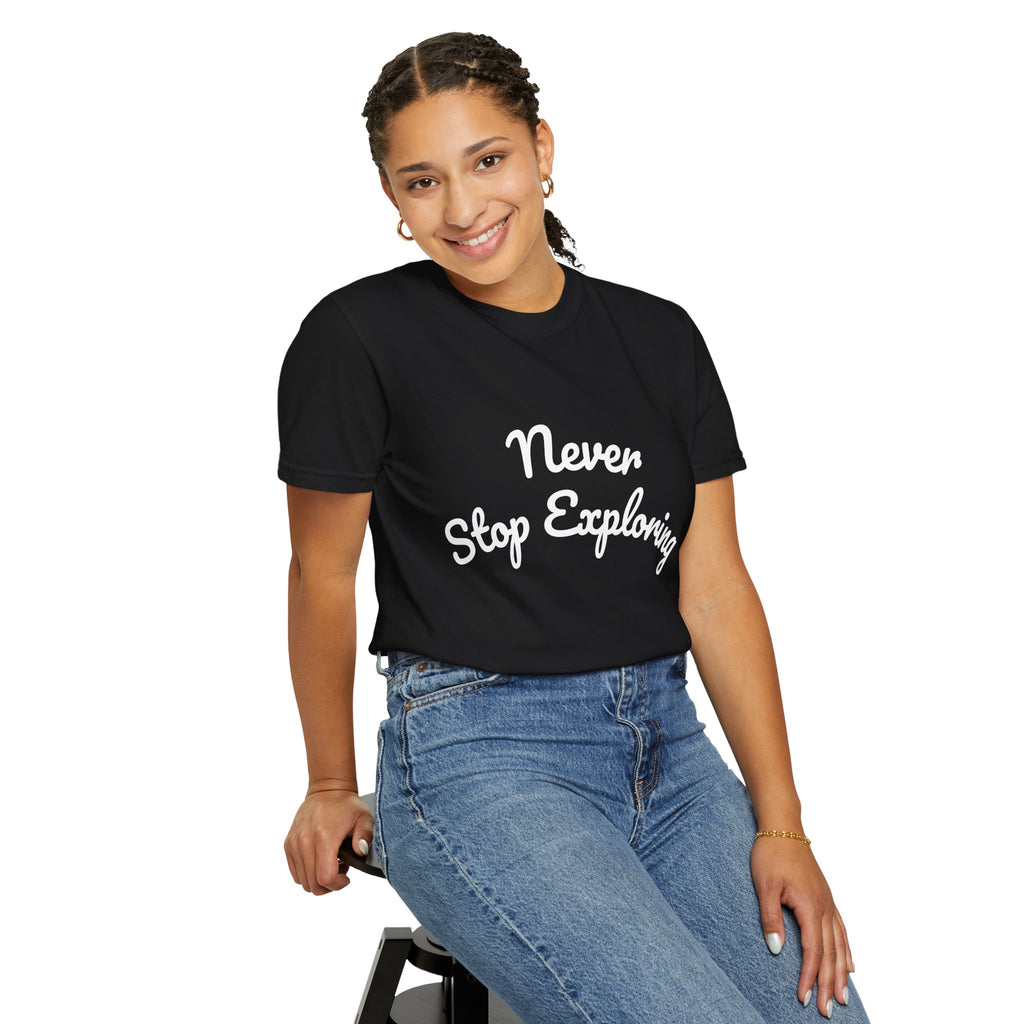 Never Stop Exploring T-Shirt — "Because one day you might miss it" Beach Graphic Tee